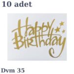DÖVME HAPPY BİRTHDAY ALTIN NO:35 10 LU