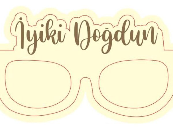 GÖZLÜK İYİKİ DOĞDUN KREM 8 Lİ KAĞIT