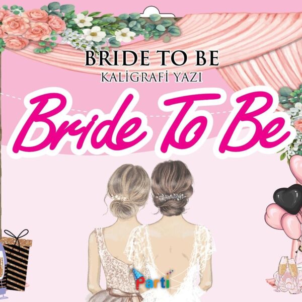 KOREOGRAFİ YENİ BANNER BRİDE TO BE PEMBE
